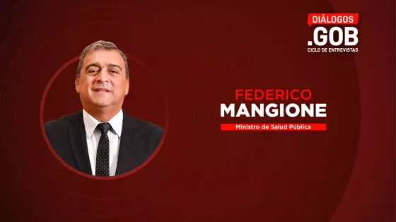 101978-continua-el-ciclo-dialogosgob-con-una-entrevista-al-ministro-de-salud-publica-federico-mangione-20250603144509
